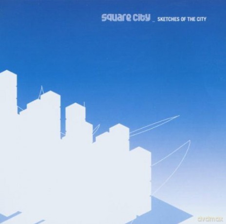 Square City: Sketches of the City [CD]