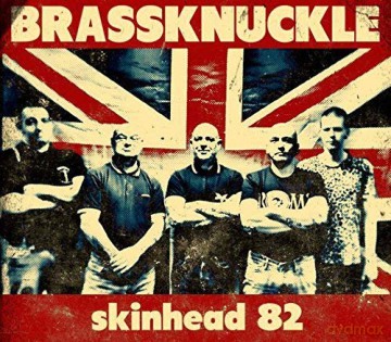 Brassknuckle: Skinhead 82 [CD]