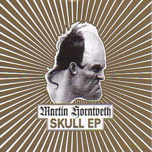Martin Horntveth: Skull Ep [CD]