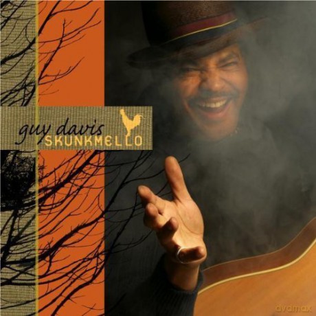 Guy Davis: Skunkmello [CD]