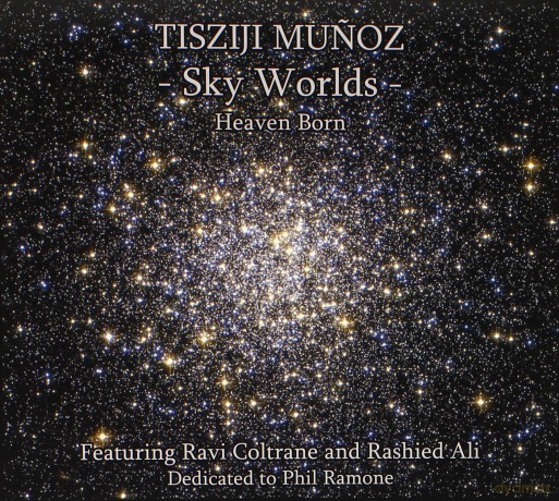 Tisziji Munoz: Sky Worlds [CD]