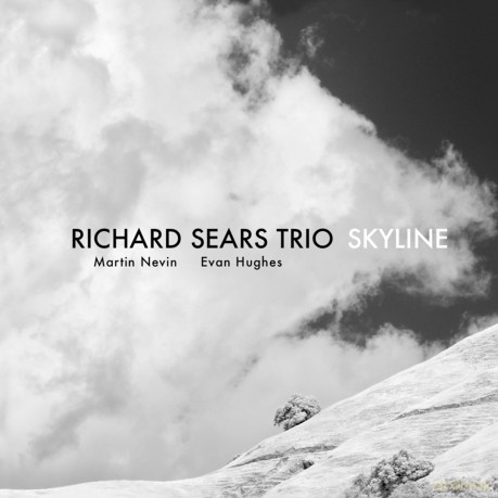 Richard Sears Trio: Skyline [CD]