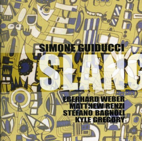 Simone Guiducci: Slang [CD]