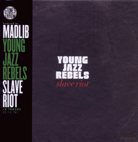 Young Jazz Rebels: Slave Riot [CD]