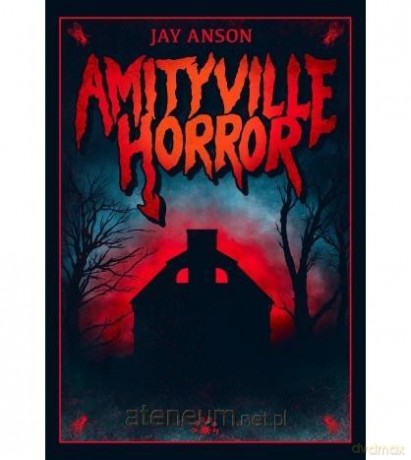 Amityville horror - Jay Anson [KSIĄŻKA]