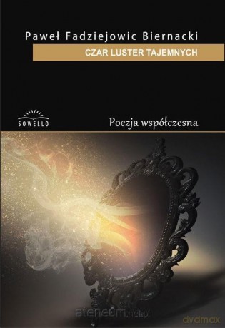 Czar luster tajemnych - Paweł Fadziejowic Biernacki [KSIĄŻKA]