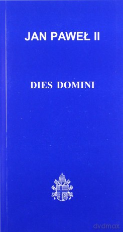 Dies Domini - Jan Paweł II [KSIĄŻKA]