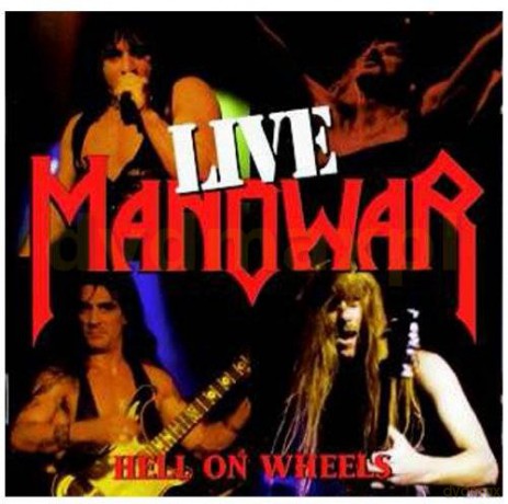 Manowar: Hell On Wheels Live [2CD]