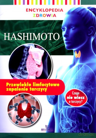 Encyklopedia zdrowia. Hashimoto [KSIĄŻKA]