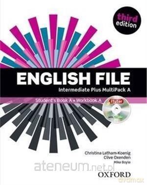 English File 3E Intermediate Plus podręcznik MultiPack A [KSIĄŻKA]