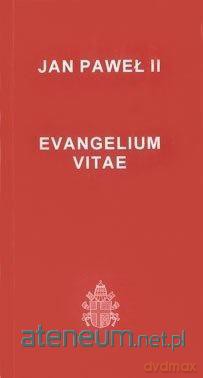 Evangelium Vitae - Jan Paweł II [KSIĄŻKA]
