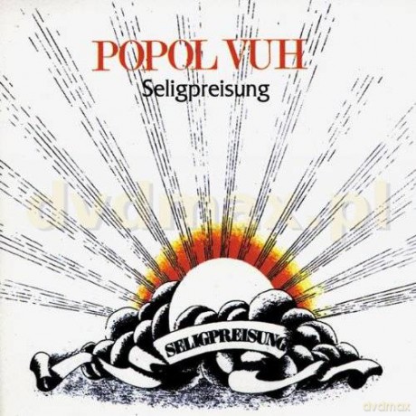 Popol Vuh: Seligpreisung [CD]