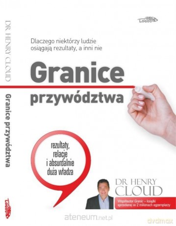 Granice przywództwa - Henry Cloud [KSIĄŻKA]