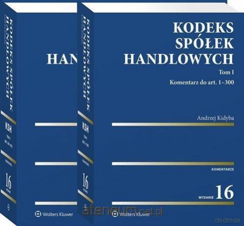 Kodeks spółek handlowych. Komentarz (Tom 1-2) - Andrzej Kidyba [KSIĄŻKA]
