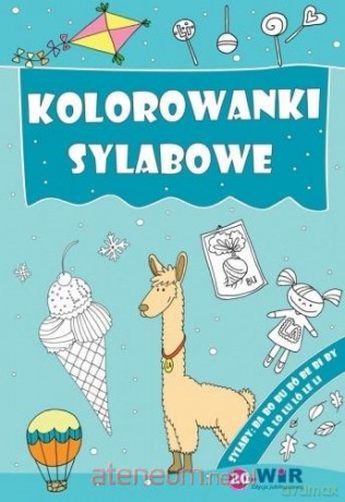 Kolorowanki sylabowe. Sylaby ze spółgłoskami B i L [KSIĄŻKA]