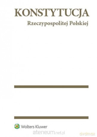 Konstytucja Rzeczypospolitej Polskiej [KSIĄŻKA]