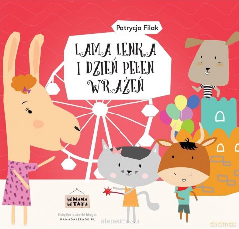 Lama Lenka i dzień pełen wrażeń - Patrycja Filak [KSIĄŻKA]