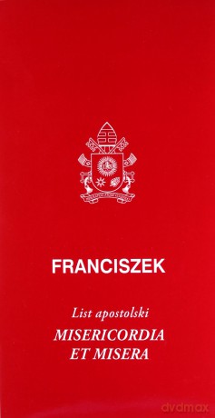 List apostolski Misericordia et misera - Franciszek [KSIĄŻKA]