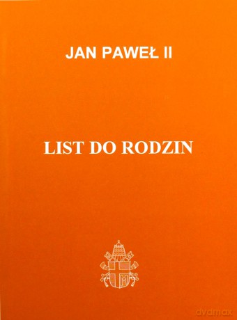 List do rodzin - Jan Paweł II [KSIĄŻKA]