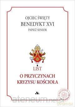 List o przyczynach kryzysu Kościoła - Benedykt XVI [KSIĄŻKA]