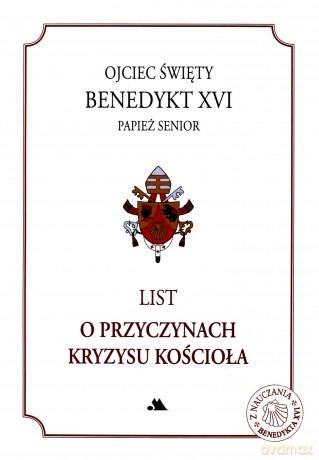 List o przyczynach kryzysu Kościoła - Benedykt XVI [KSIĄŻKA]