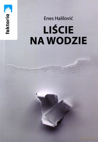 Liście na wodzie - Enes Halilović [KSIĄŻKA]