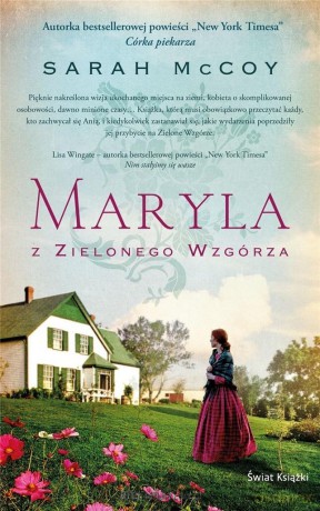 Maryla z Zielonego Wzgórza - Sarah McCoy [KSIĄŻKA]