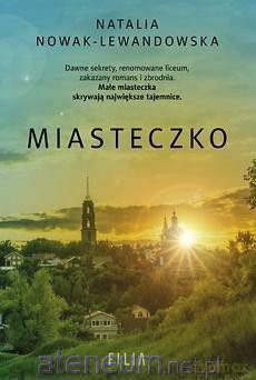 Miasteczko - Natalia Nowak-Lewandowska [KSIĄŻKA]