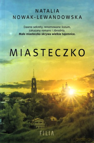 Miasteczko - Natalia Nowak-Lewandowska [KSIĄŻKA]