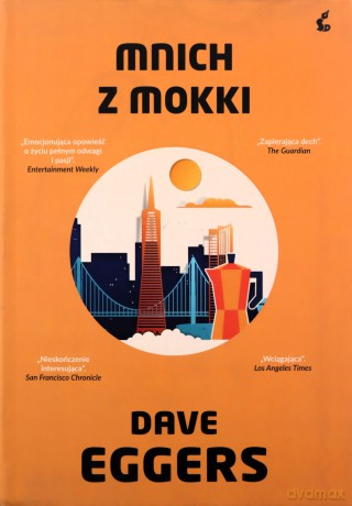 Mnich z Mokki - Dave Eggers [KSIĄŻKA]