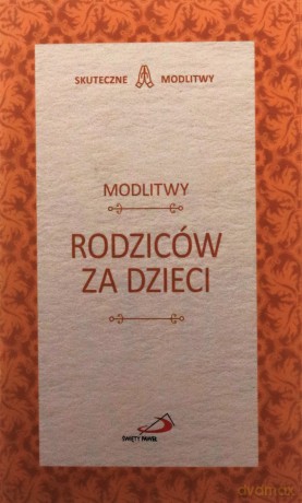 Modlitwy rodziców za dzieci [KSIĄŻKA]