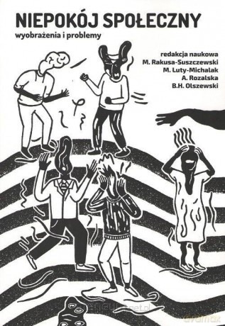 Niepokój społeczny wyobrażenia i problemy [KSIĄŻKA]