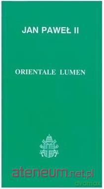 Orientale lumen - Jan Paweł II [KSIĄŻKA]