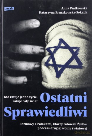 Ostatni Sprawiedliwi - Anna Piątkowska, Katarzyna Pruszkowska-Sokall [KSIĄŻKA]