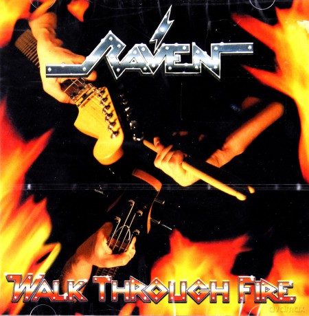Raven: Walk Through Fire [CD]
