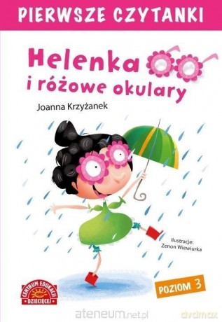 Pierwsze czytanki. Helenka i różowe okulary - Joanna Krzyżanek [KSIĄŻKA]