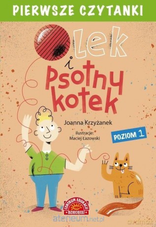 Pierwsze czytanki. Olek i psotny kotek - Joanna Krzyżanek [KSIĄŻKA]