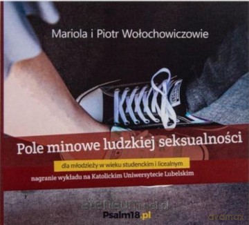 Pole minowe ludzkiej seksualności - Piotr Wołochowicz [AUDIOBOOK]