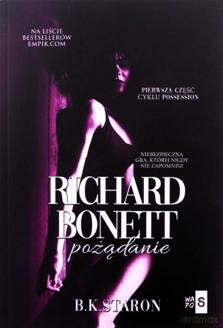 Richard Bonett. Pożądanie - Staron B.K. [KSIĄŻKA]