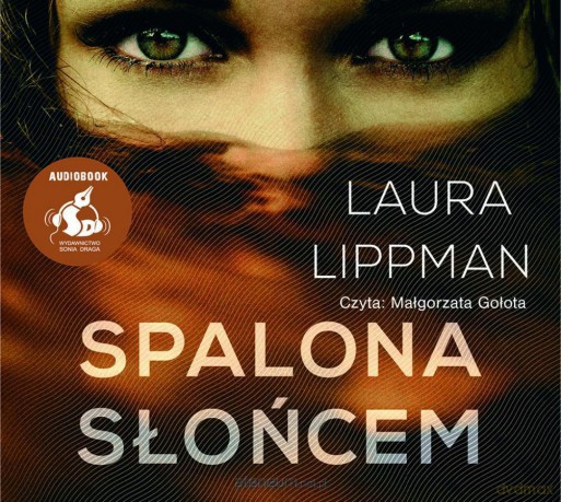 Spalona słońcem - Laura Lippman, Aleksandra Guzik, Małgorzata Gołota [AUDIOBOOK]