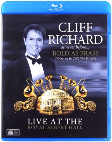 Cliff Richard: Bold As Brass. Live At The Royal Albert Hall [Blu-Ray]