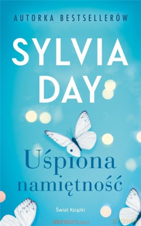 Uśpiona namiętność - Sylvia Day [KSIĄŻKA]