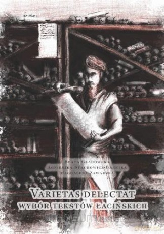Varietas delectat. Wybór tekstów łacińskich [KSIĄŻKA]