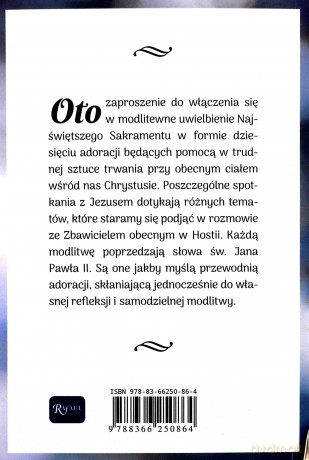 Adoruję Cię, Panie. Adoracje najświętszego sakramentu ze św. Janem Pawłem II