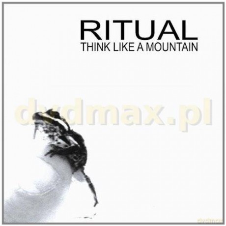 Ritual: Think Like A Mountain [CD]