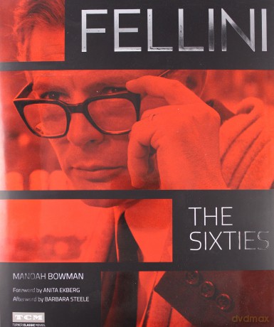 Fellini The Sixties - Manoah Bowman [KSIĄŻKA]