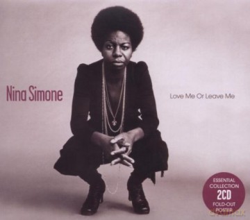 Nina Simone: Love Me Or Leave Me [2CD]