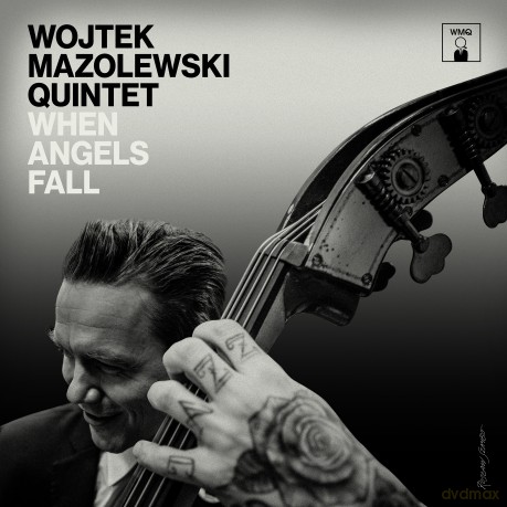 Wojtek Mazolewski Quintet: When Angels Fall [CD]