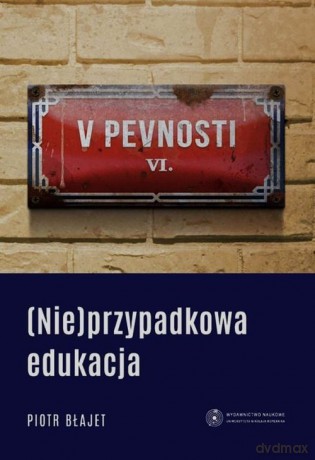 (Nie)przypadkowa edukacja - Piotr Błajet [KSIĄŻKA]