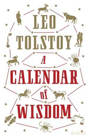 A Calendar of Wisdom - Leo Tolstoy [KSIĄŻKA]